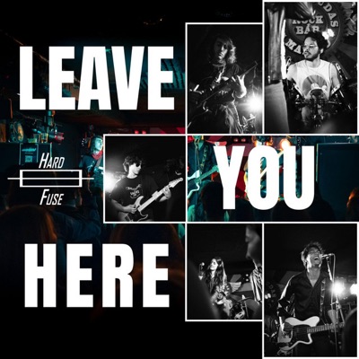 LEAVE YOU HERE cover art
